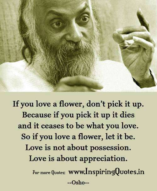 Appreciation Quotes by Osho - Beautiful Love Thoughts Images Pictures