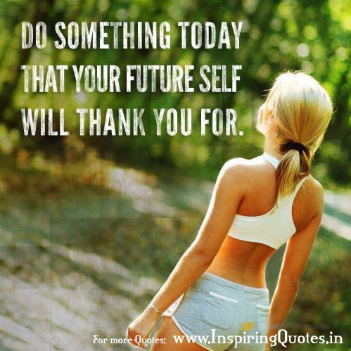 Do Something Today Inspirational Quotes and Thoughts Image Wallpapers Pictures