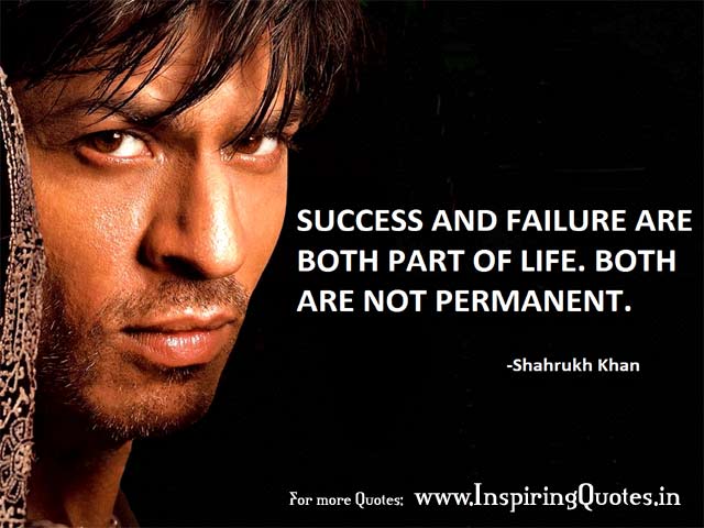 Shahrukh Khan Inspirational Quotes on Success - Khan Thoughts