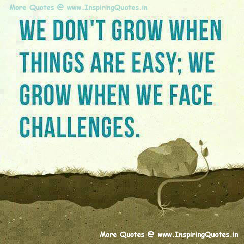 Challenges Quotes, Thoughts and Sayings Images Wallpapers Pictures Photos