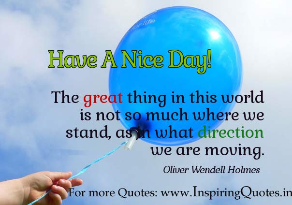 Good Morning Have a Nice Day Quotes Thoughts Images Wallpapers Pictures