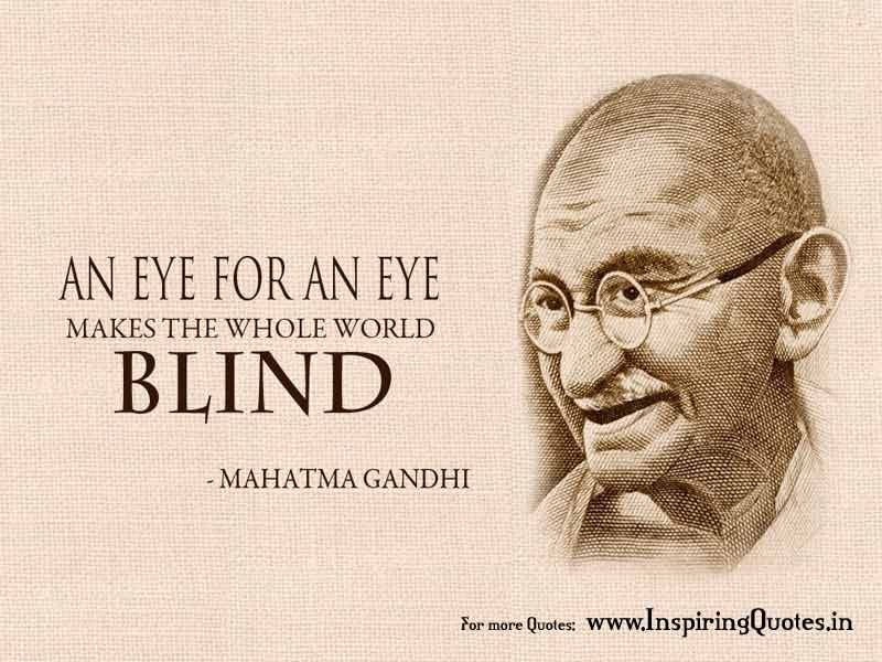 Mahatma Gandhi Ji Inspirational Quotes Thoughts Images Wallpapers Photos