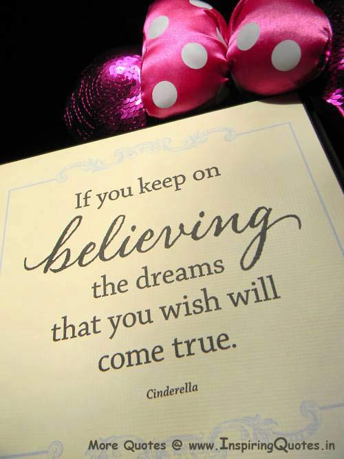 Quotes on Believing, Dreams come True, Thoughts Images Wallpapers Photos