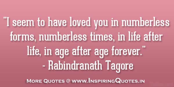 Rabindranath Tagore Love Quote, Thoughts, Sayings, Messages Pictures Wallpapers Photos