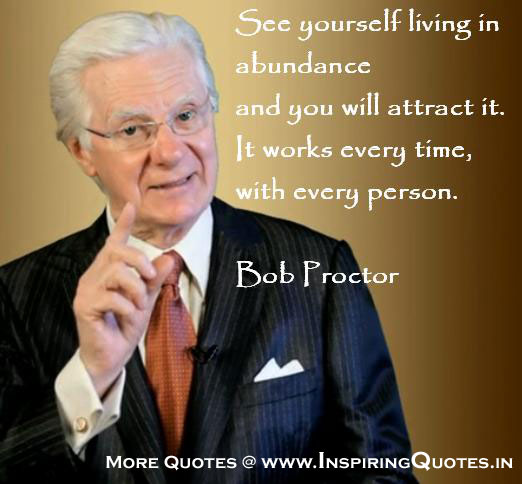 Bob Proctor Thoughts Images, Great Sayings of Bob Proctor Message, Quote of the Day Picture Wallpapers Photos