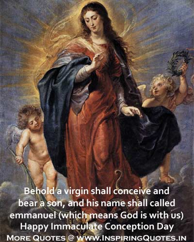 Immaculate Conception Day Quotes, Wishes, Thoughts, Sayings Images Wallpapers Photos, pictures