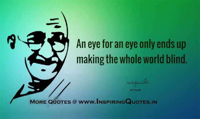 Famous Mahatma Gandhi Sayings, Great Mahatma Gandhi Motivational Quotes Images , Wallpapers, pictures, Photos