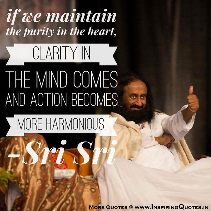 Great Quotes by Sri Sri Ravi Shankar ji  Motivational Thoughts Pictures, Images, Wallpapers, Photos