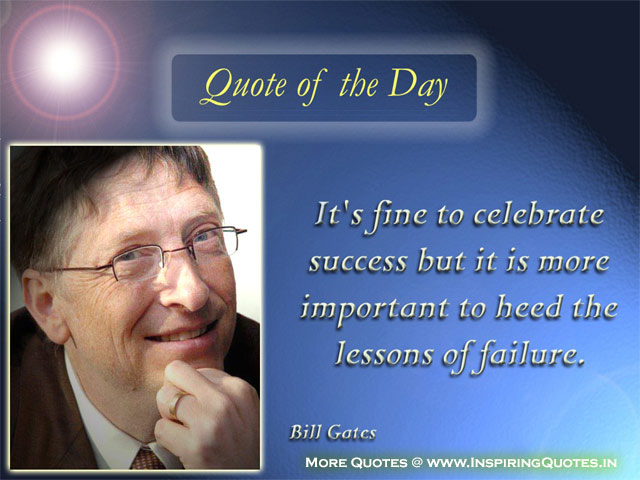 Bill Gate Quote of the Day - Motivational Thoughts Wallpapers Pictures, Photos
