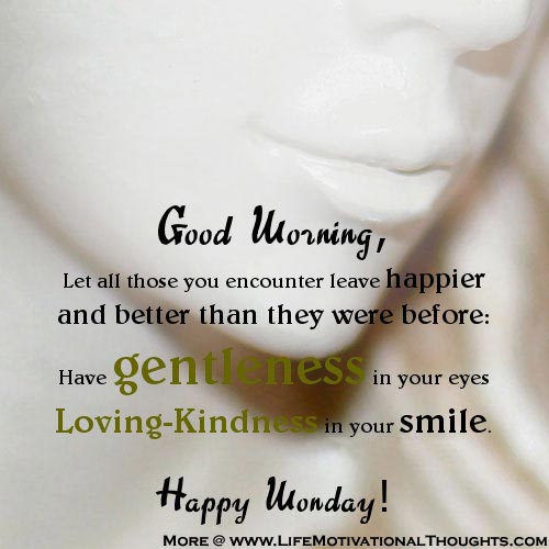 Happy Monday Morning Quotes - Wish you a Happy Monday, Images Wallpapers, Photos