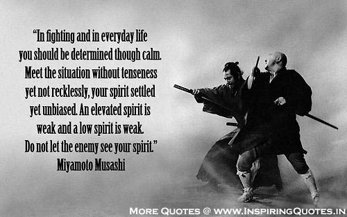 Samurai Miyamoto Quotes - Japanese Inspirational Fighting Thoughts Images Wallpapers, Photos, Pictures