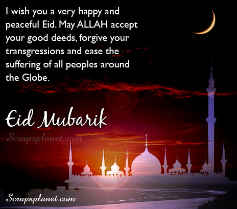 Eid Mubarak Wishes - Happy Eid Quotes, Thoughts, Messages, SMS, Status, Sayings, Message, Greetings, Ecards Images, Wallpapers, Photos, Pictures Download