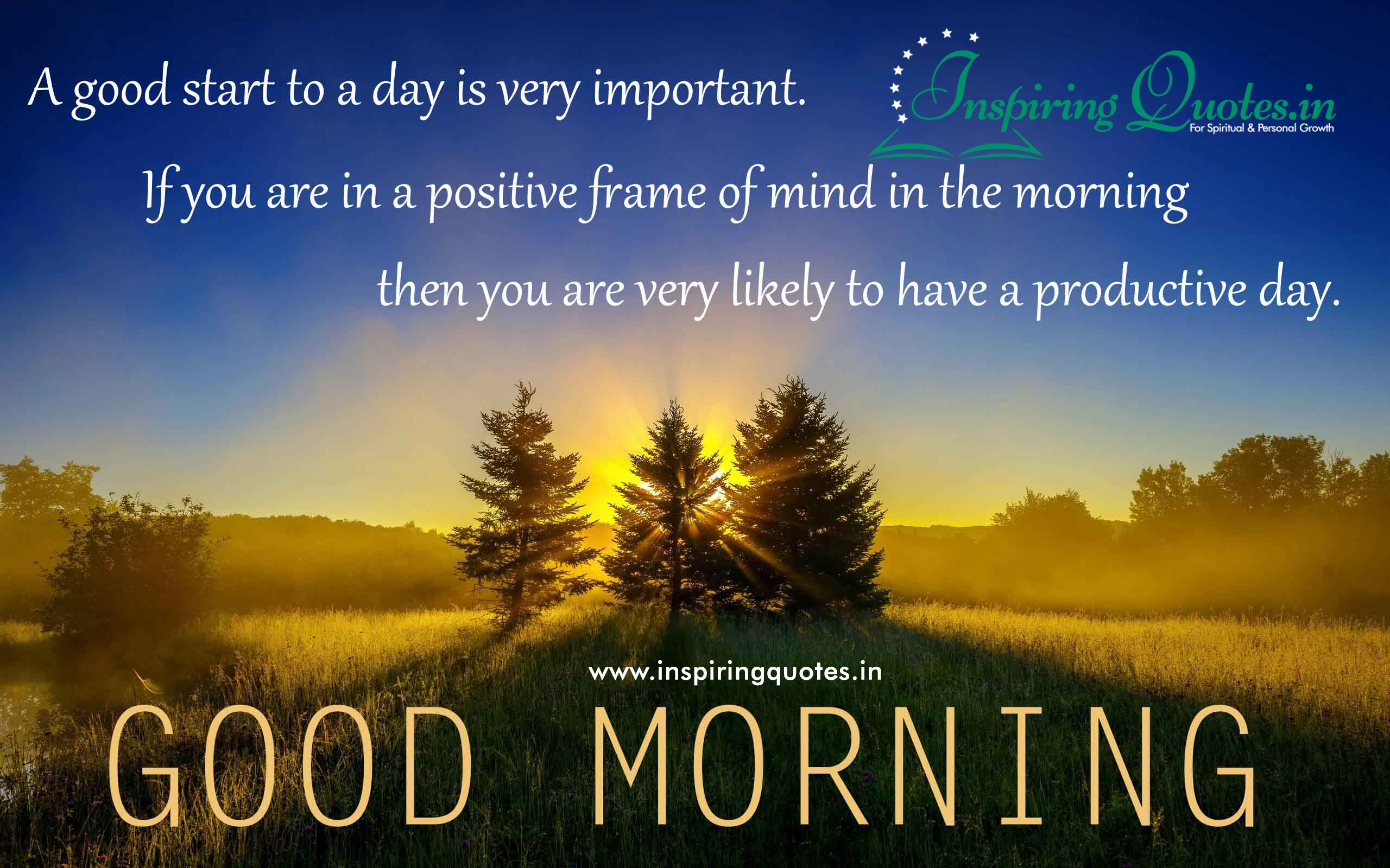 Good Morning Lines For Good Start to a Day - Inspiring Quotes